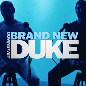 Brand New Duke