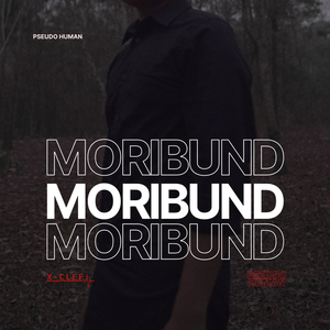 Moribund