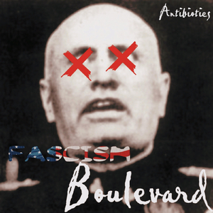 Fascism Boulevard