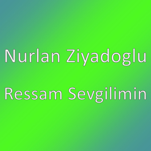 Ressam Sevgilimin