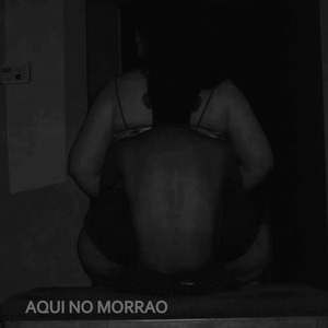 Aqui No Morrão