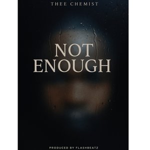 Not Enough