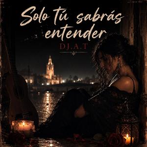 Solo tú sabrás entender