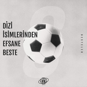 Dizi isimlerinden efsane beste