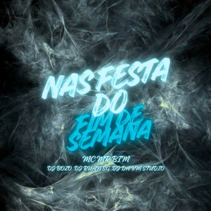 Nas Festa do Fim de Semana