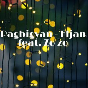 Pagbigyan (feat. Zo Zo)