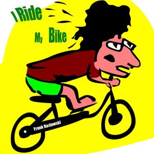 I Ride My Bike