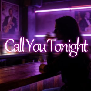 Call you tonight（芝士勇闯英文歌！)
