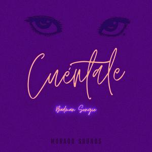 Cuéntale (Slowed)