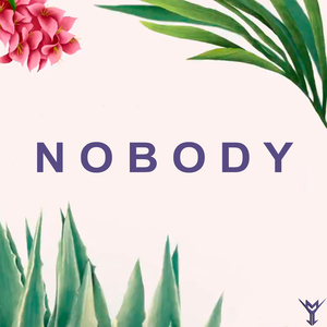 Nobody