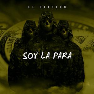Soy La Para (feat. MiyaggyProd & WNU Music)