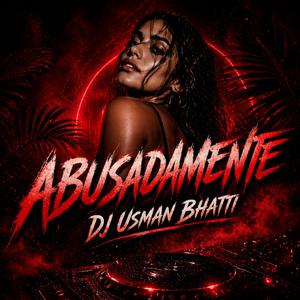 Abusadamente (Excellent Mix)
