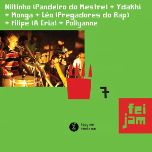Niltinho + Ydakhi + Monga + Léo + Acria + Pollyanne
