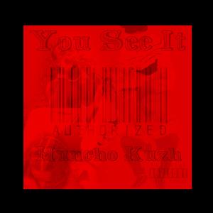 You See It (feat. Huncho Kuzh)