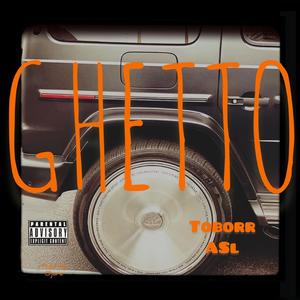 GHETTO