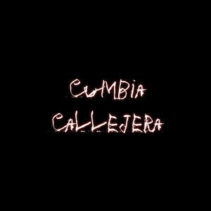 Cumbia Callejera