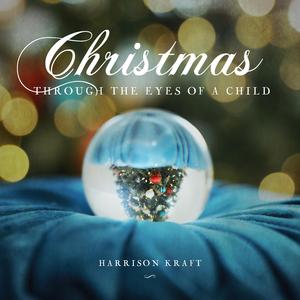 Christmas Through the Eyes of a Child