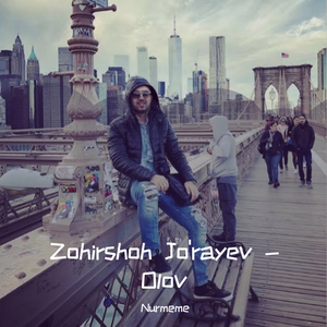 Zohirshoh Jo'rayev - Olov（翻自 Nurmeme）