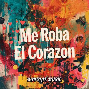 Me Roba El Corazon