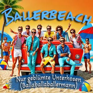 Nur geblümte Unterhosen (Ballaballaballermann)