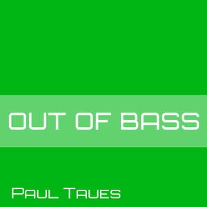Out of Bass (Extended Mix)