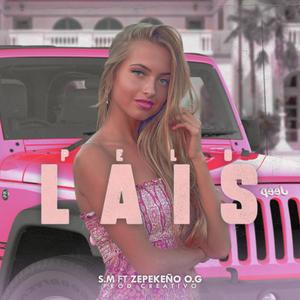Pelo Lais (feat. Zepekeño O.G)