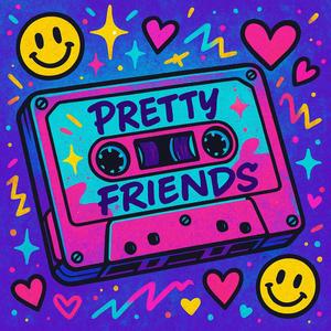 Pretty Friends