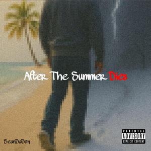 After The Summer Dies