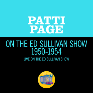 If I Were You Baby, I'd Love Me (Live On The Ed Sullivan Show, September 10, 1950)