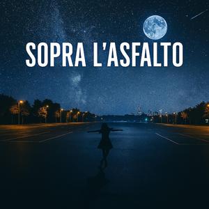 Sopra l'asfalto