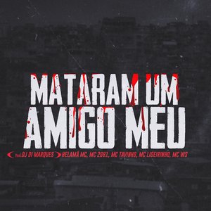 Mataram um Amigo Meu