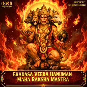 EKADASA VEERA HANUMAN MAHA RAKSHA MANTRA