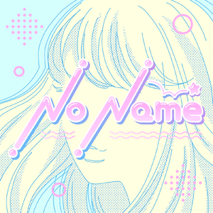 No Name (feat. GUMI)
