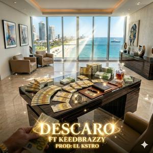 DESCARO (feat. Keed brazzy & El kstro)