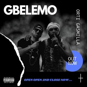 Gbelemo (feat. Gasmilla)