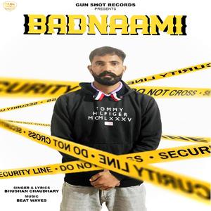 Badnaami (feat. Bhushan Chaudhary)