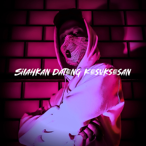 Silahkan Dateng Kesuksesan