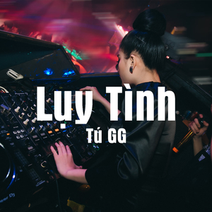 Lụy Tình (Remix)
