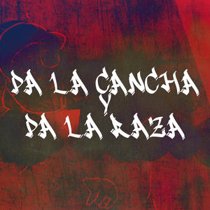 Pa la Cancha y Pa la Raza
