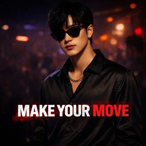 Make Your Move