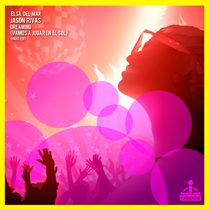 Dreaming (Vamos a Jugar en el Sol)