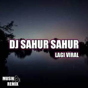 Dj sahur sahur