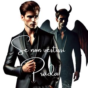 Se non vestissi Prada