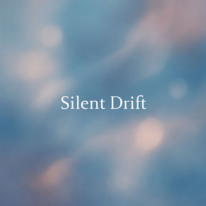 Silent Drift