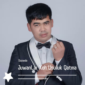 JuwanLar Xoh Usulluk Qatma