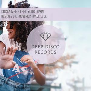 Feel Your Lovin' (feat. Paul Lock) (Paul Lock Remix) (Paul Lock Remix)