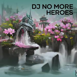 Dj no More Heroes