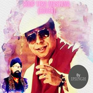 Roop Tera Mastana (Cover)
