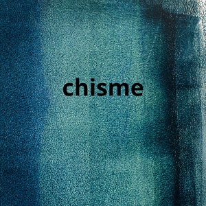 chisme