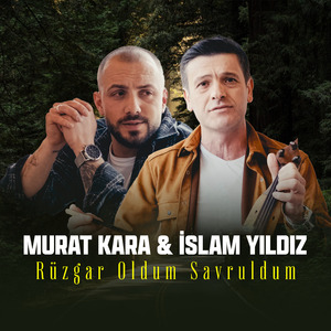 Rüzgar Oldum Savruldum